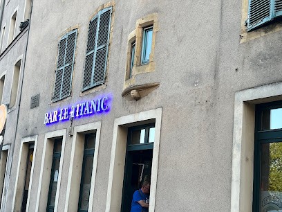 Le Titanic, Bar à Thionville